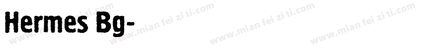 Hermes Bg字体转换